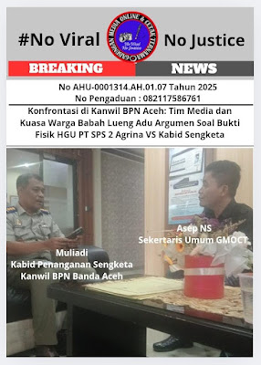 Konfrontasi di Kanwil BPN Aceh: Tim Media dan Kuasa Warga Babah Lueng Adu Argumen Soal Bukti Fisik HGU PT SPS 2 Agrina VS Kabid Sengketa