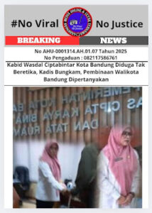 Kabid Wasdal Ciptabintar Kota Bandung Diduga Tak Beretika, Kadis Bungkam, Pembinaan Walikota Bandung Dipertanyakan