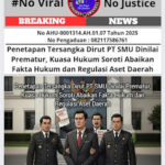 Penetapan Tersangka Dirut PT SMU Dinilai Prematur, Kuasa Hukum Soroti Abaikan Fakta Hukum dan Regulasi Aset Daerah