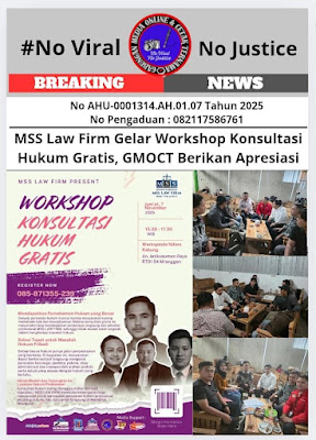 MSS Law Firm Gelar Workshop Konsultasi Hukum Gratis, GMOCT Berikan Apresiasi